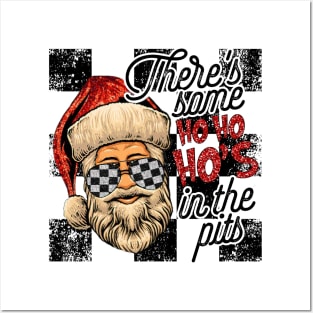 There's Some Ho Ho Ho's In The Pits Santa Drag Racing Posters and Art